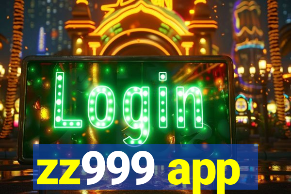 zz999 app